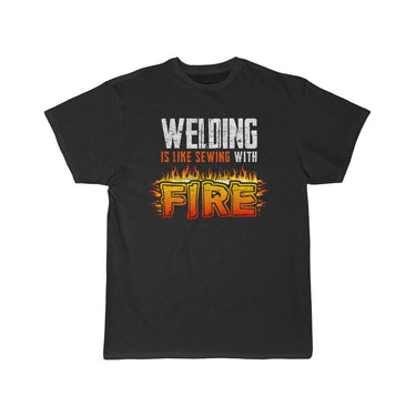 Welding Is Like Sewing With Fire Welder Mechanic T-Shirt THE AV8R